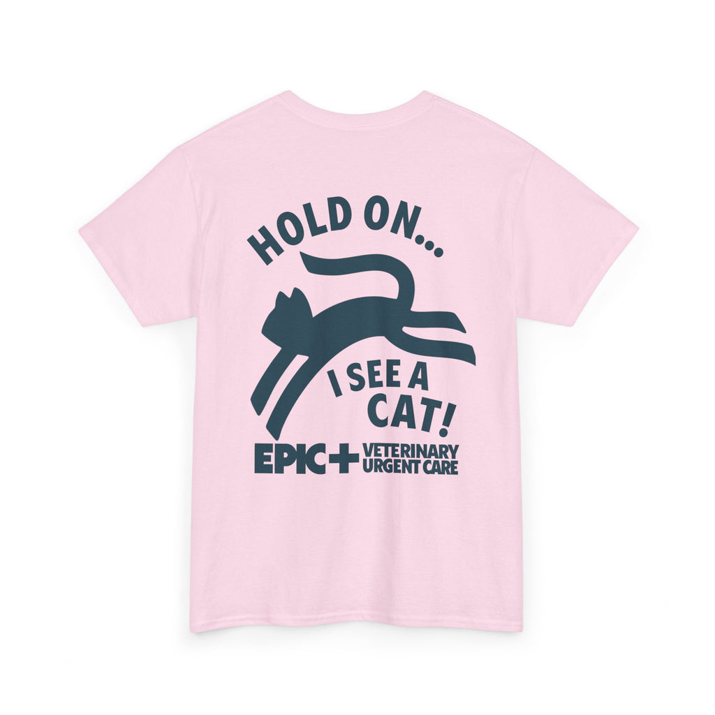 Graphic Tee — Hold on, I see a cat — Blue — EPIC Veterinary Urgent Care