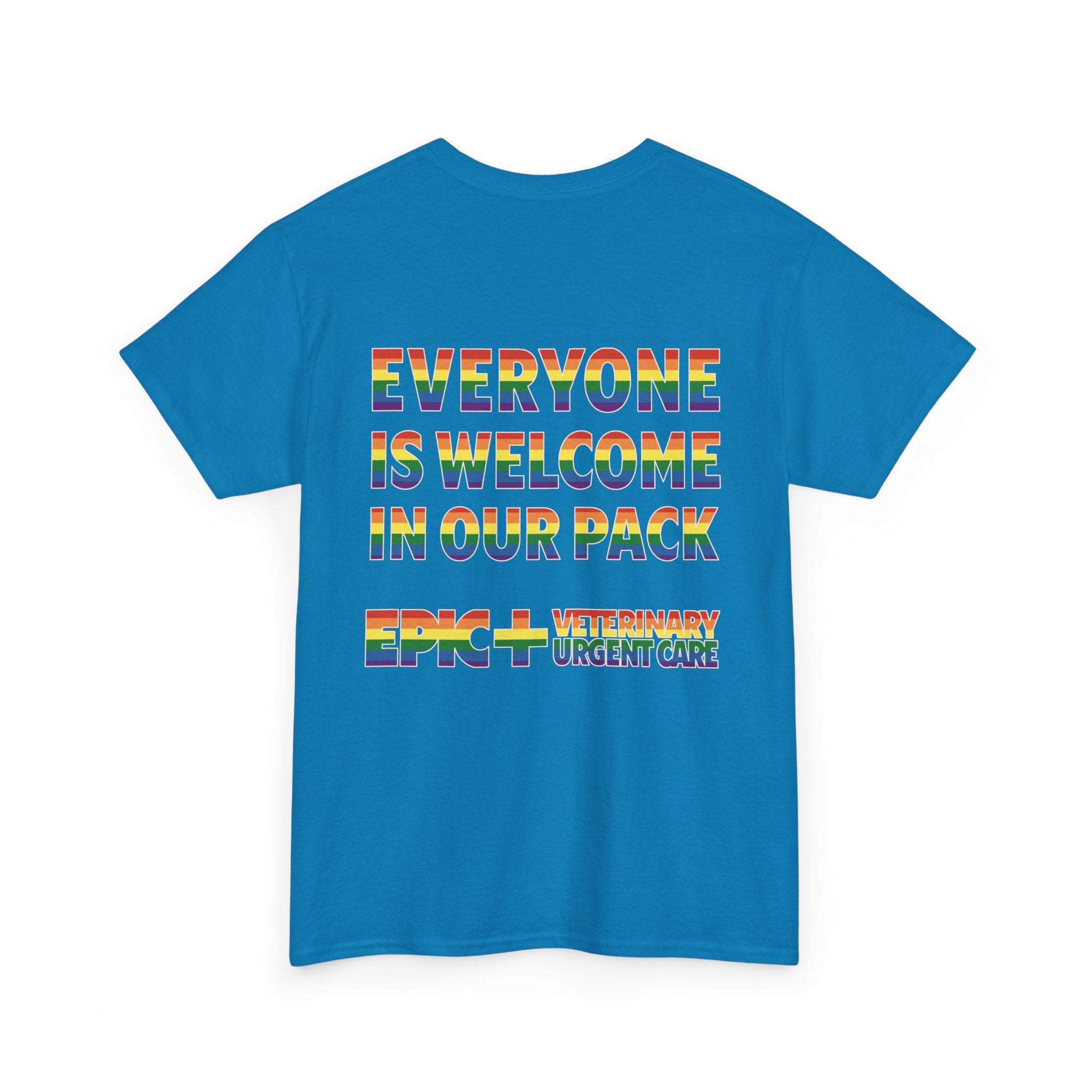 Graphic Tee - Veterinary Urgent Care Pride, LGBTQ+, Everyone is Welcome in our Pack, Rainbow