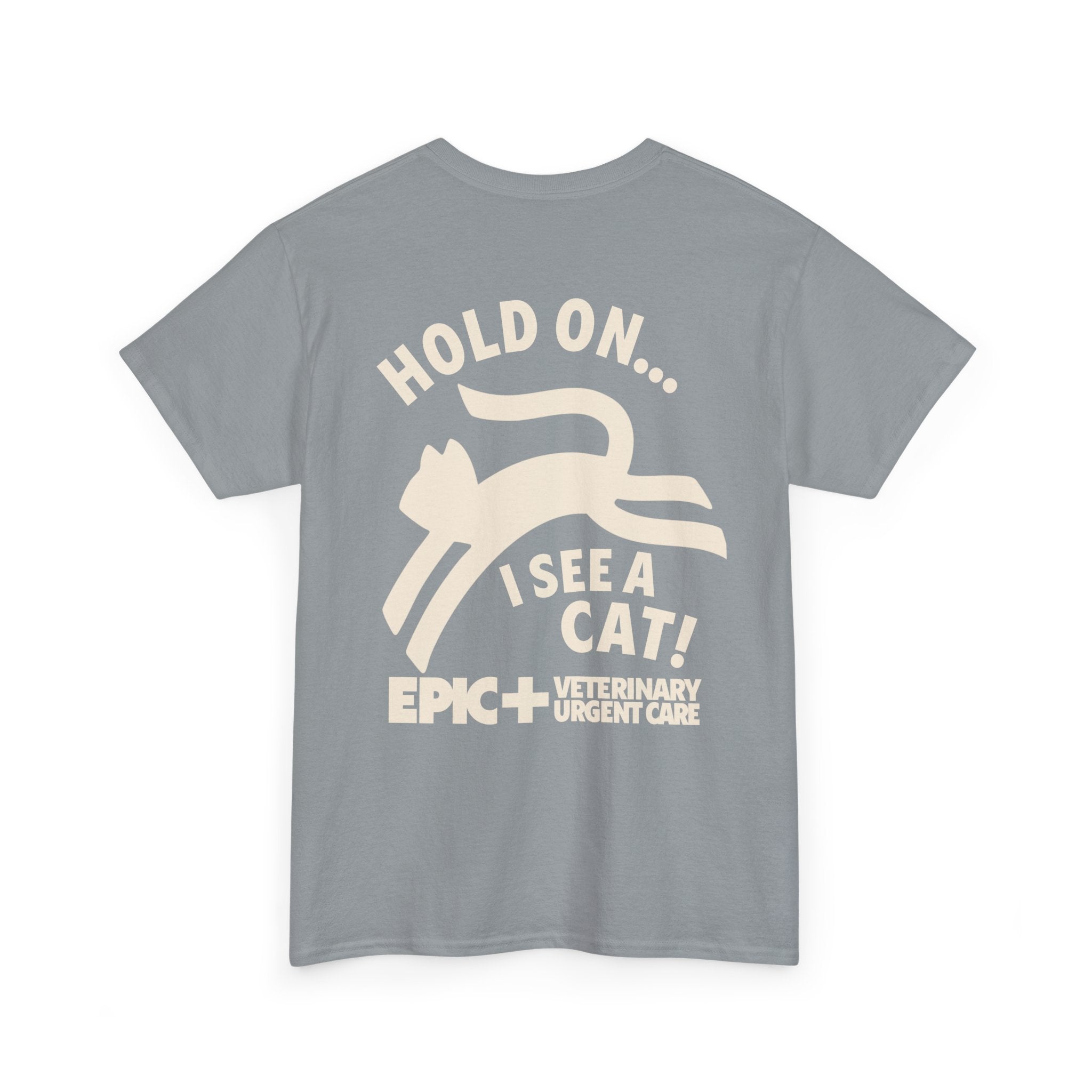 Graphic Tee — Hold on, I see a cat — Off-White — EPIC Veterinary Urgent Care