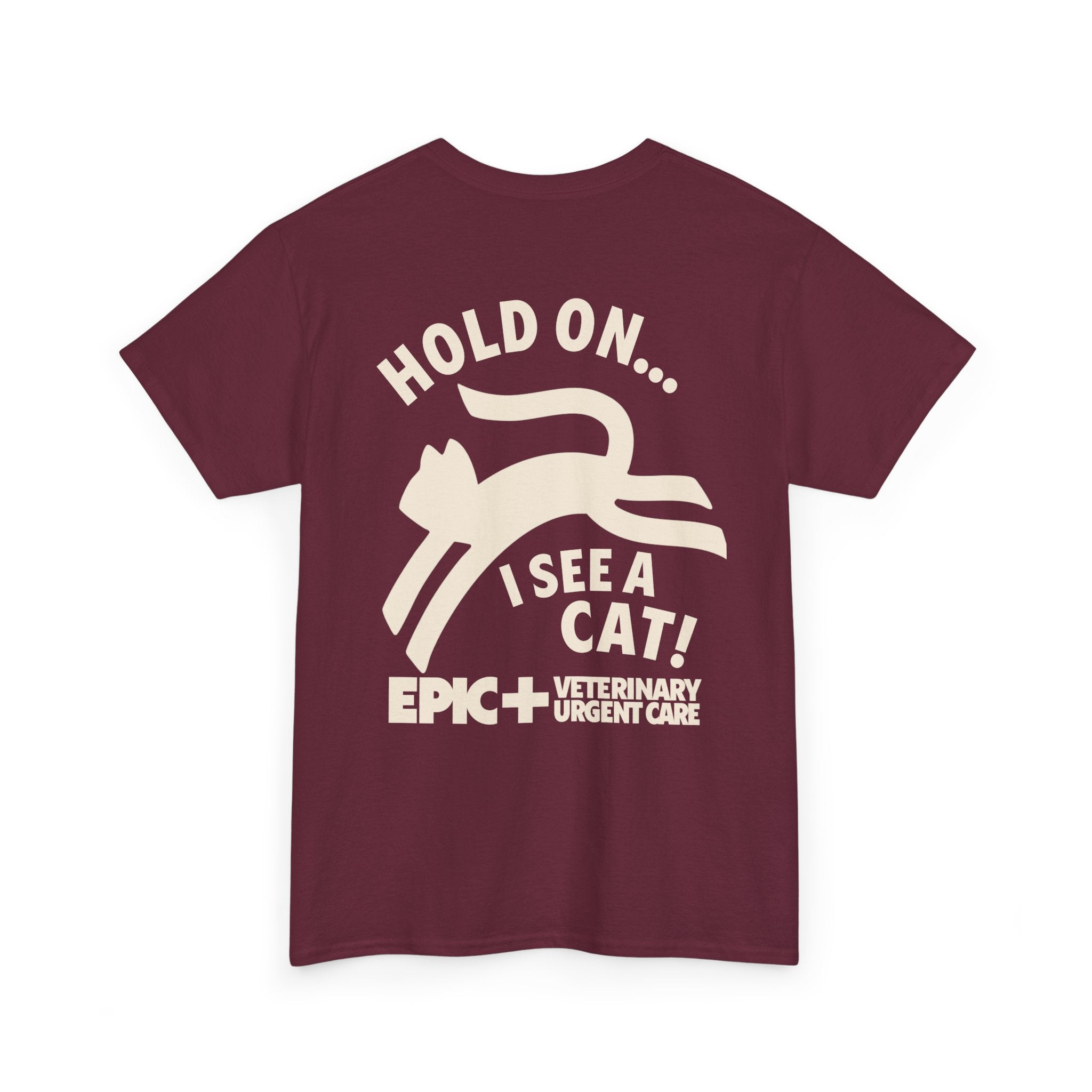 Graphic Tee — Hold on, I see a cat — Off-White — EPIC Veterinary Urgent Care
