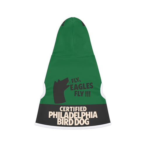 Certified Philadelphia Bird Dog Hoodie 🦅🐾 -  E Fun Pet Apparel, Stylish Dog Hoodie, Cozy Pet Fashion, Perfect Dog Gift, Dog Owner Merchandise