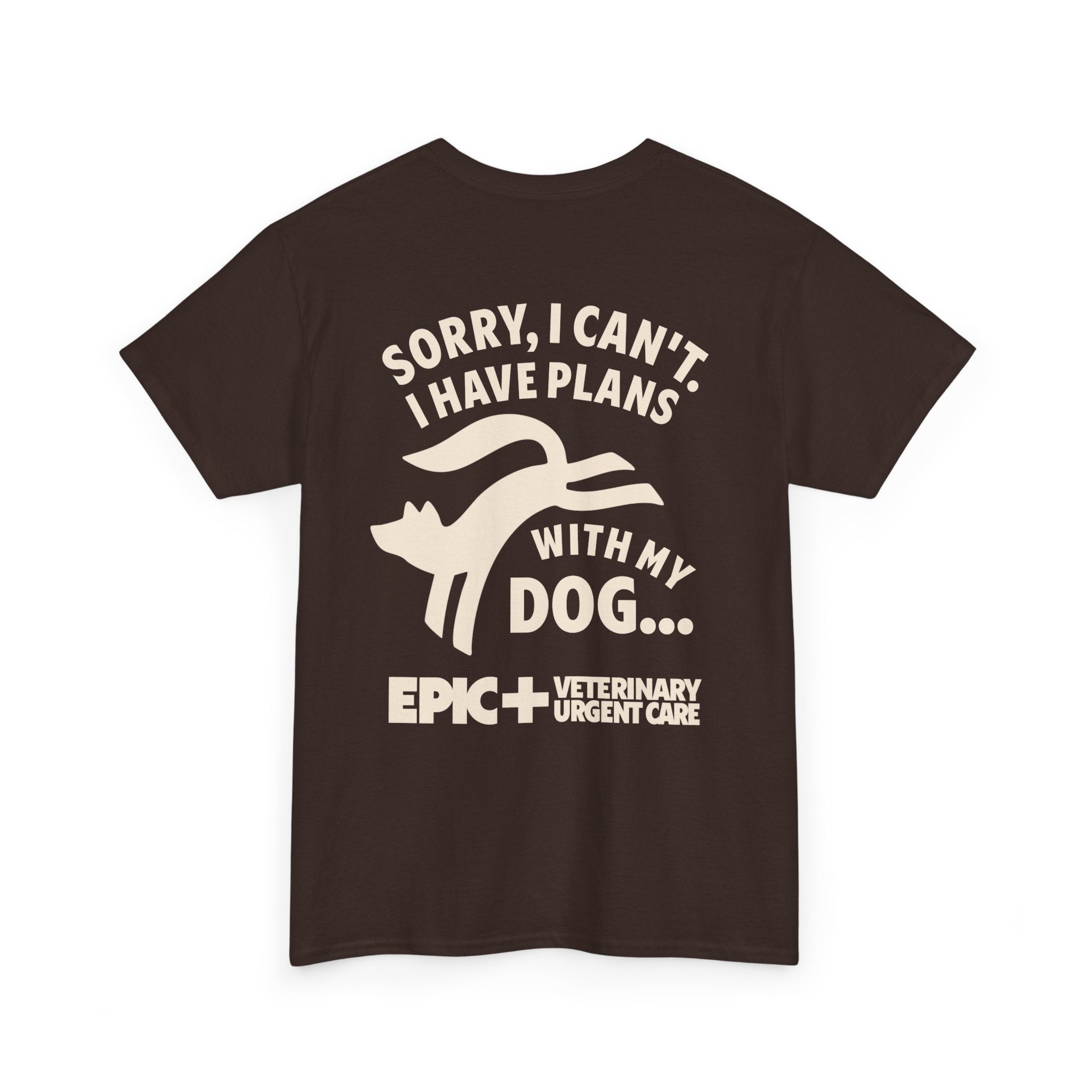 Graphic Tee — I cant, I have plans with my dog.  — Off-White — EPIC Veterinary Urgent Care
