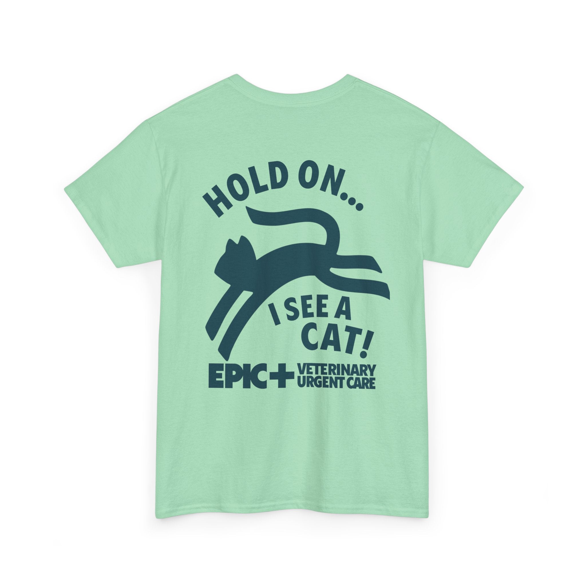 Graphic Tee — Hold on, I see a cat — Blue — EPIC Veterinary Urgent Care
